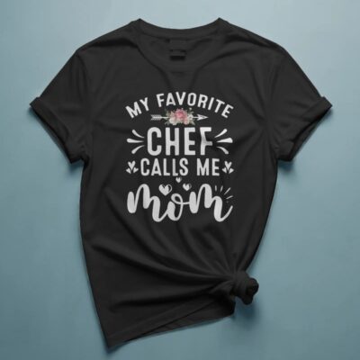 Chef Mom Favorite Tee